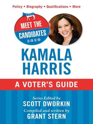cover image of Meet the Candidates 2020: Kamala Harris: a Voter's Guide